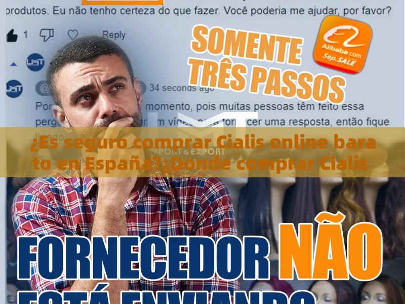 ¿Es seguro comprar Cialis online barato en España?¿Dónde comprar Cialis online barato en España? - 