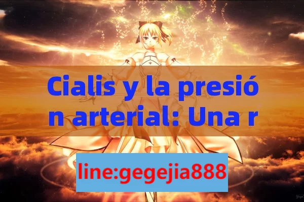 Cialis y la presión arterial: Una relación complejaCialis y la presión arterial: lo que necesitas saber