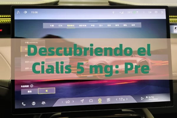 Descubriendo el Cialis 5 mg: Precio y BeneficiosCialis 5 mg: Precio y Beneficios para la Salud