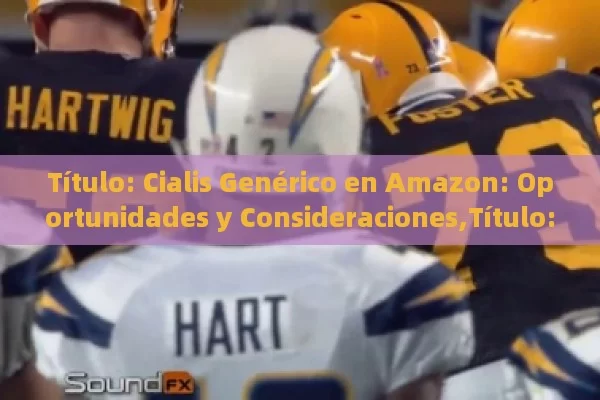 Título: Cialis Genérico en Amazon: Oportunidades y Consideraciones,Título: ¿Es confiable comprar cialis generico en Amazon?