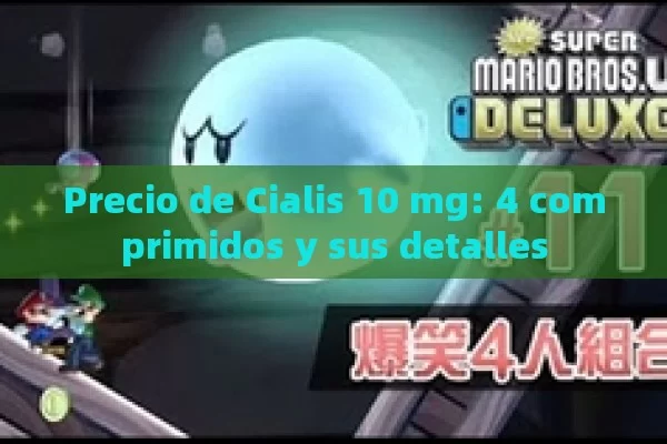 Precio de Cialis 10 mg: 4 comprimidos y sus detalles