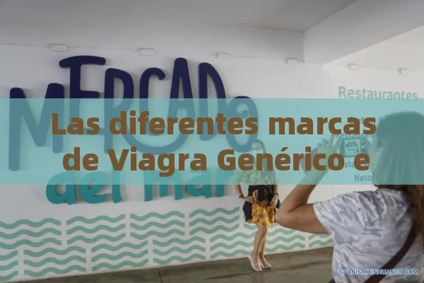 Las diferentes marcas de Viagra Genérico en el mercado