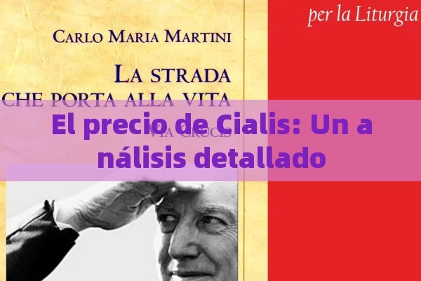 El precio de Cialis: Un análisis detallado