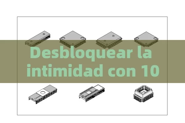 Desbloquear la intimidad con 10 mg de Tadalafilo: eficacia, precauciones y consulta de expertos para el tratamiento óptimo de Ed