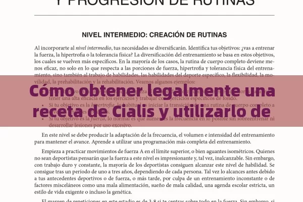 Cómo obtener legalmente una receta de Cialis y utilizarlo de forma segura y eficaz