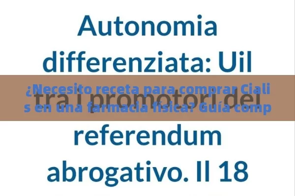 ¿Necesito receta para comprar Cialis en una farmacia física? Guía completa